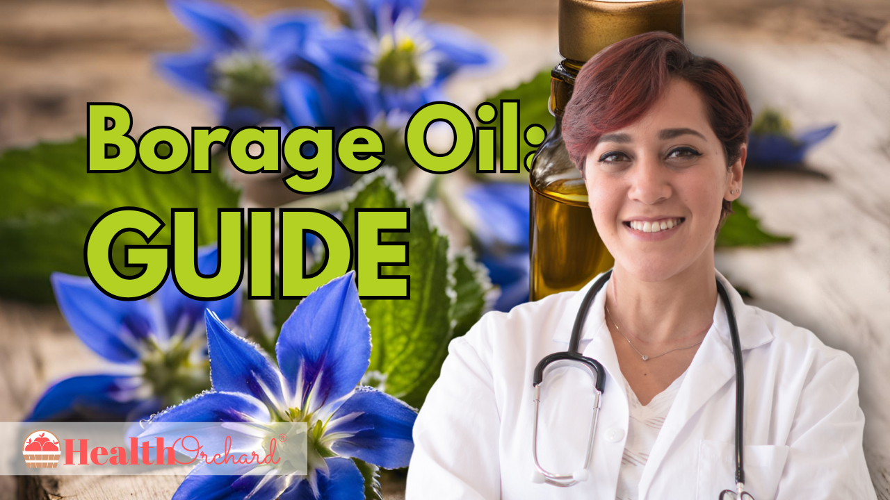 Borage Oil Guide