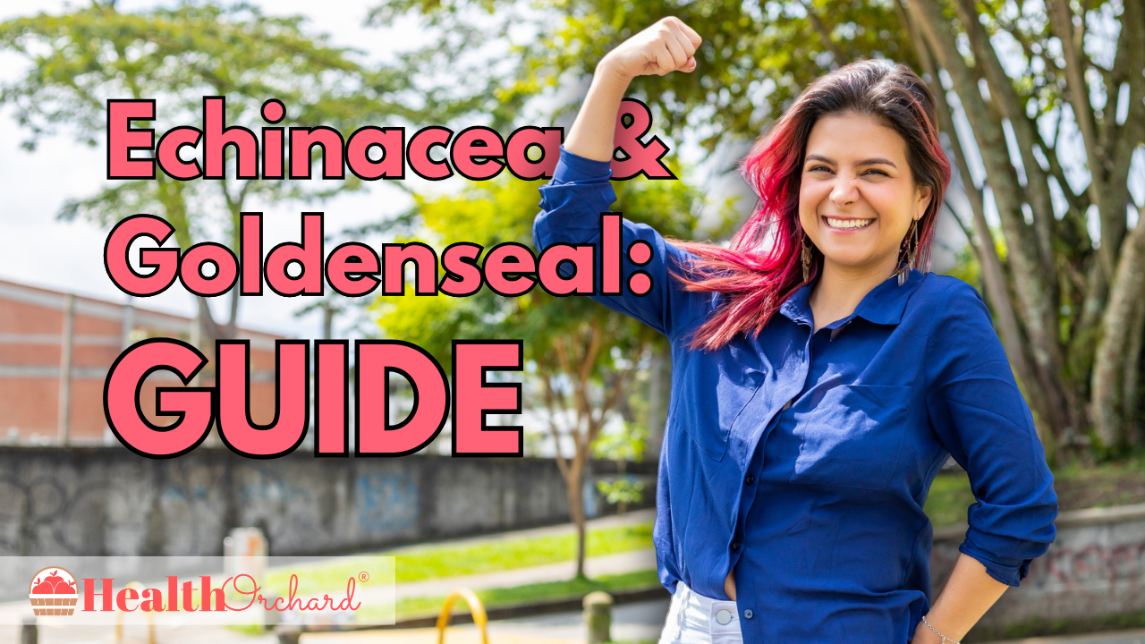 Echinacea & Goldenseal Guide