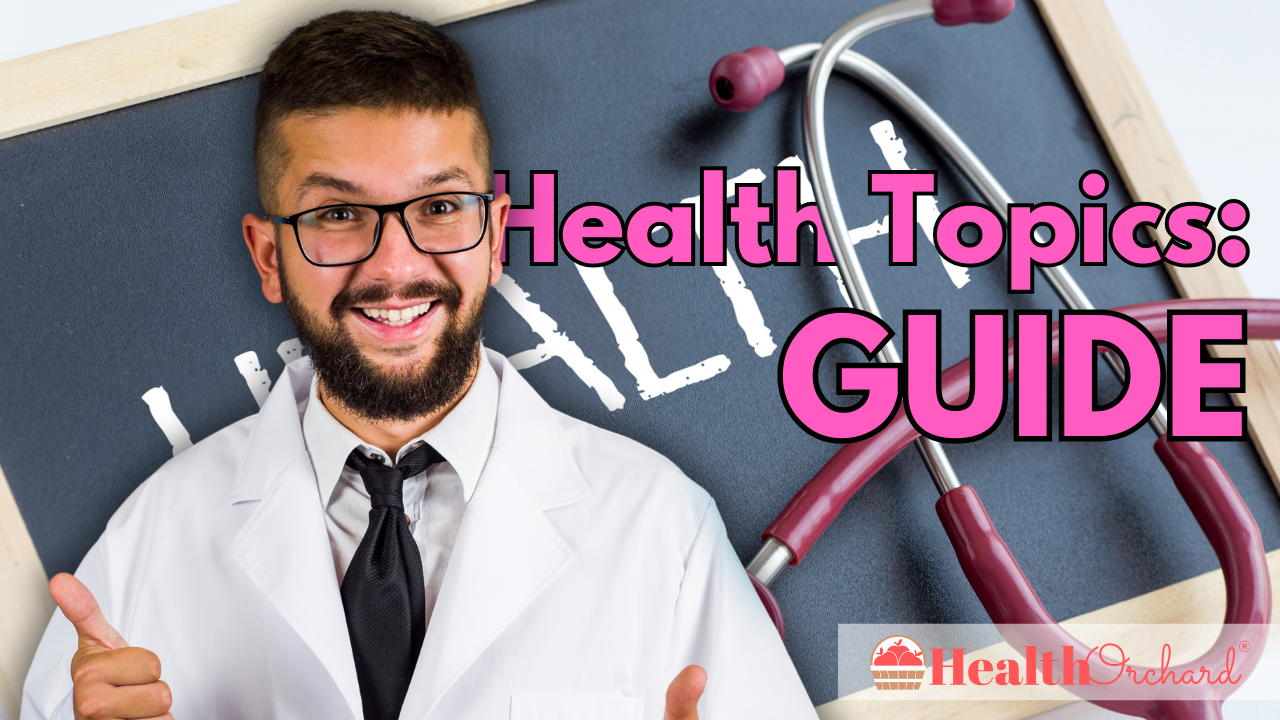 Health Topics Guide