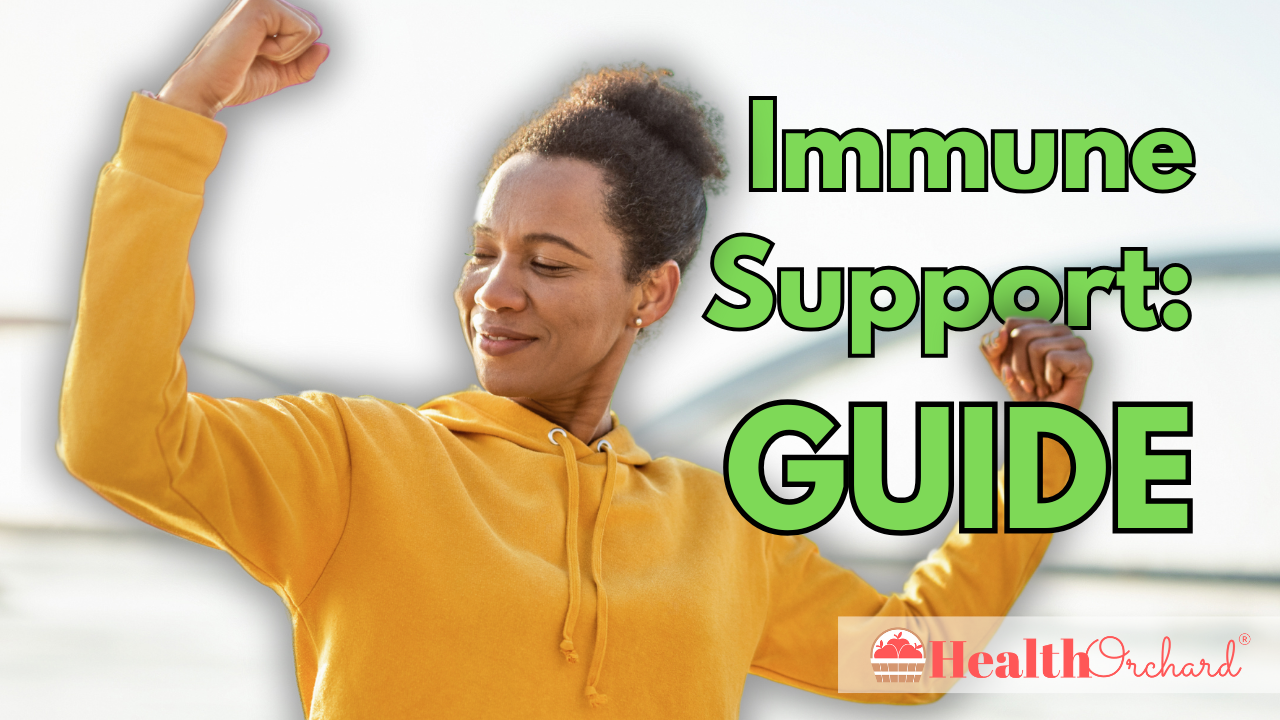Immune Support Guide