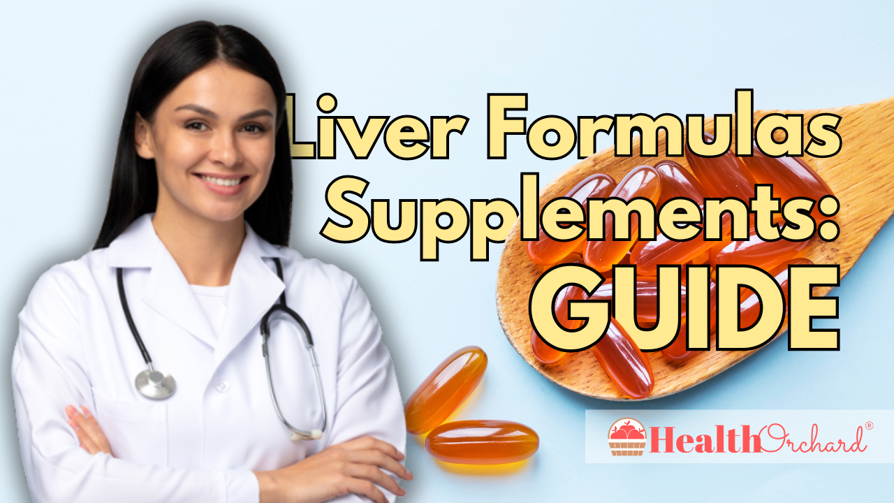 Liver Formulas Supplements Guide