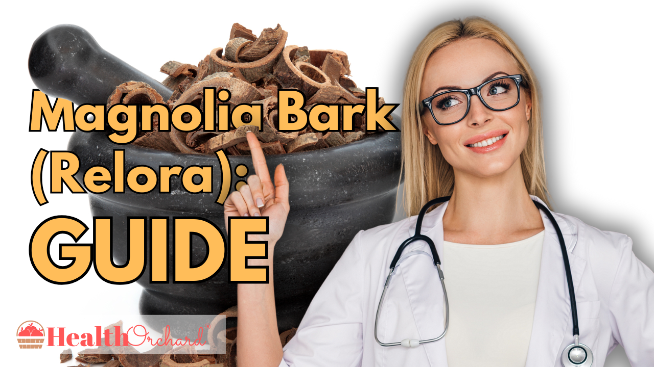 Magnolia Bark (Relora) Guide