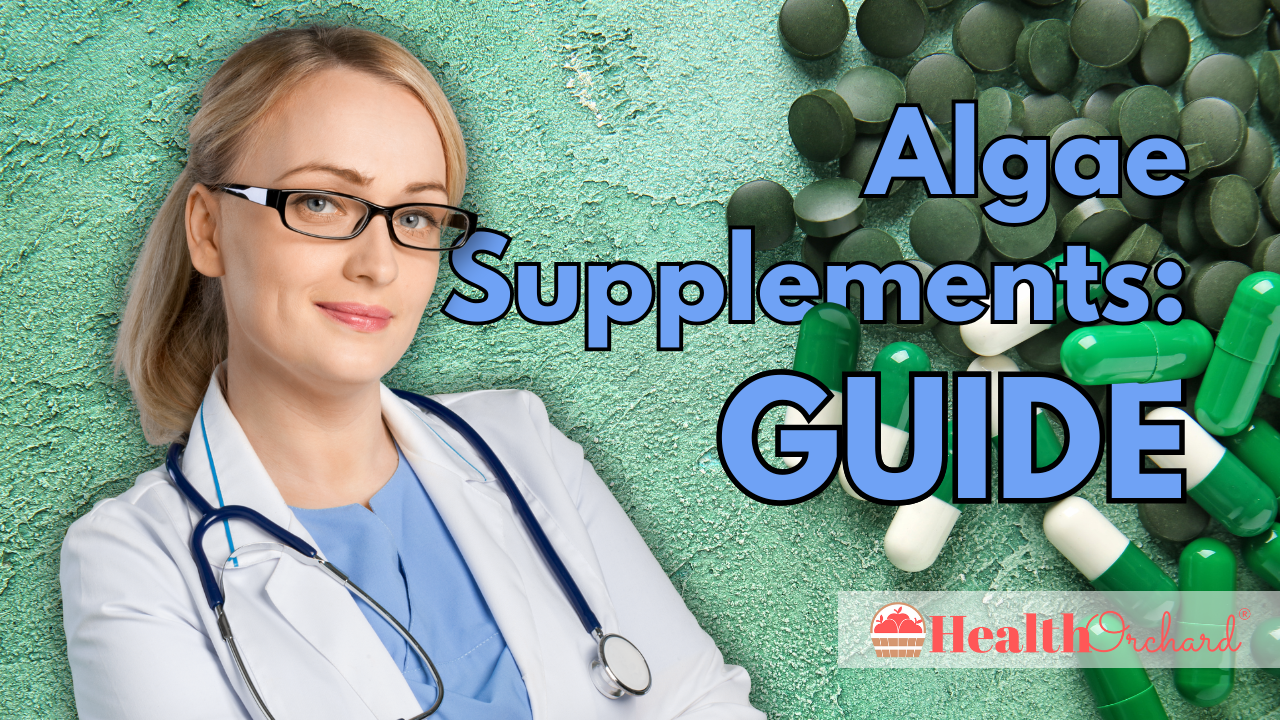 Algae Supplements Guide