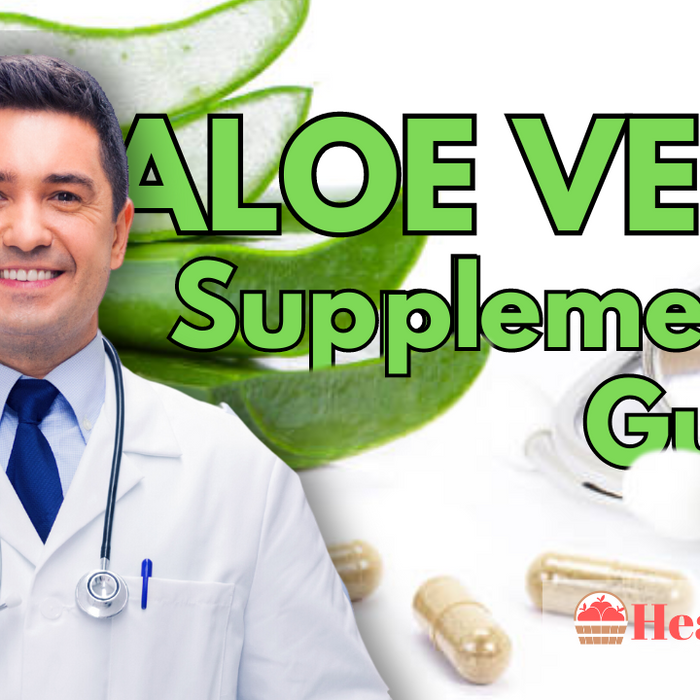 Aloe Vera Supplements Guide