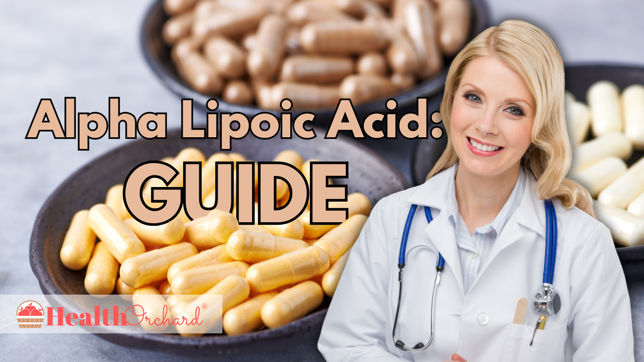 Alpha Lipoic Acid Guide