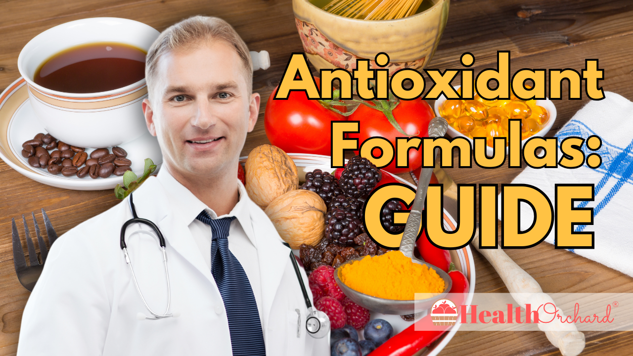 Antioxidant Formulas Guide