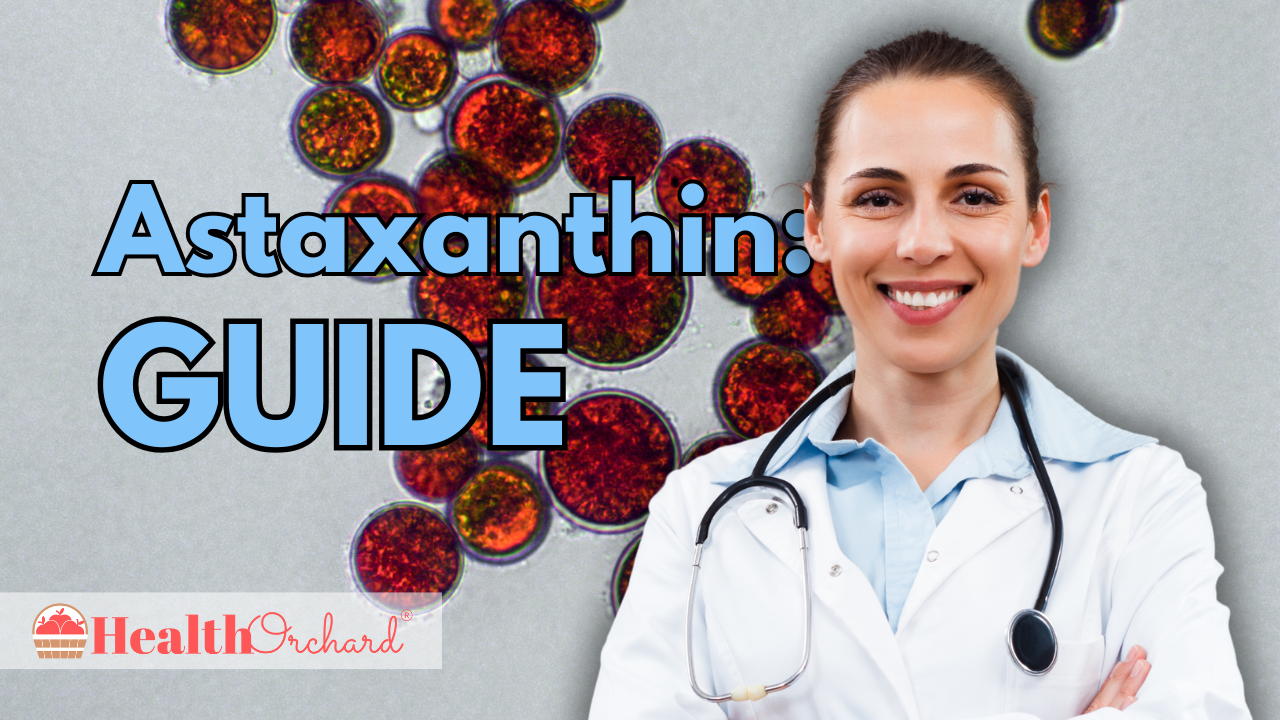 Astaxanthin Guide