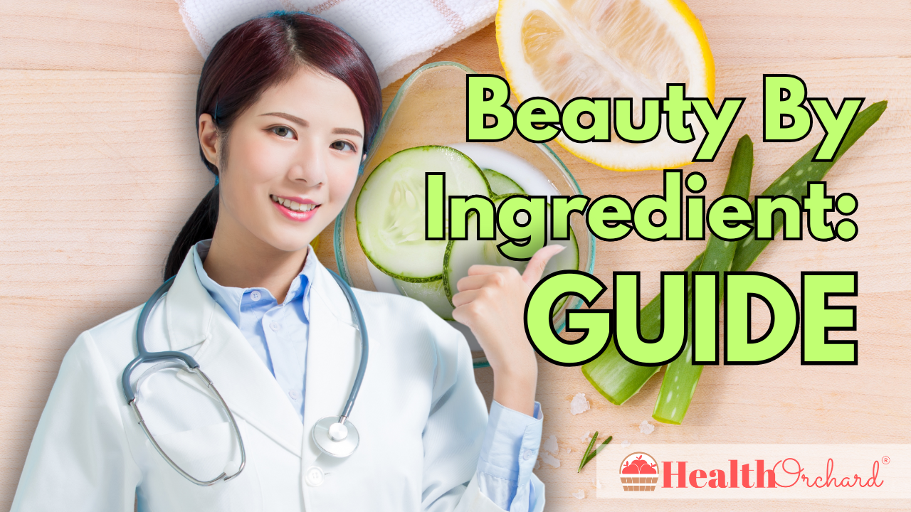 Beauty By Ingredient Guide