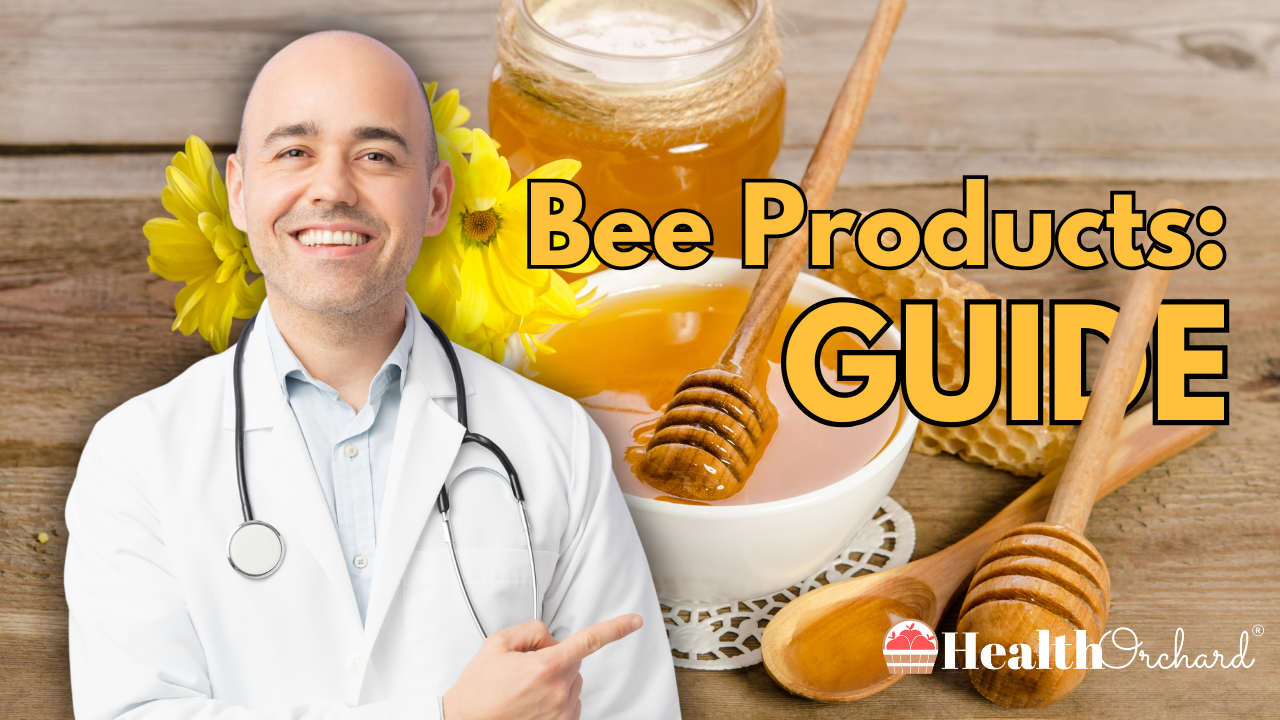 Bee Products Guide