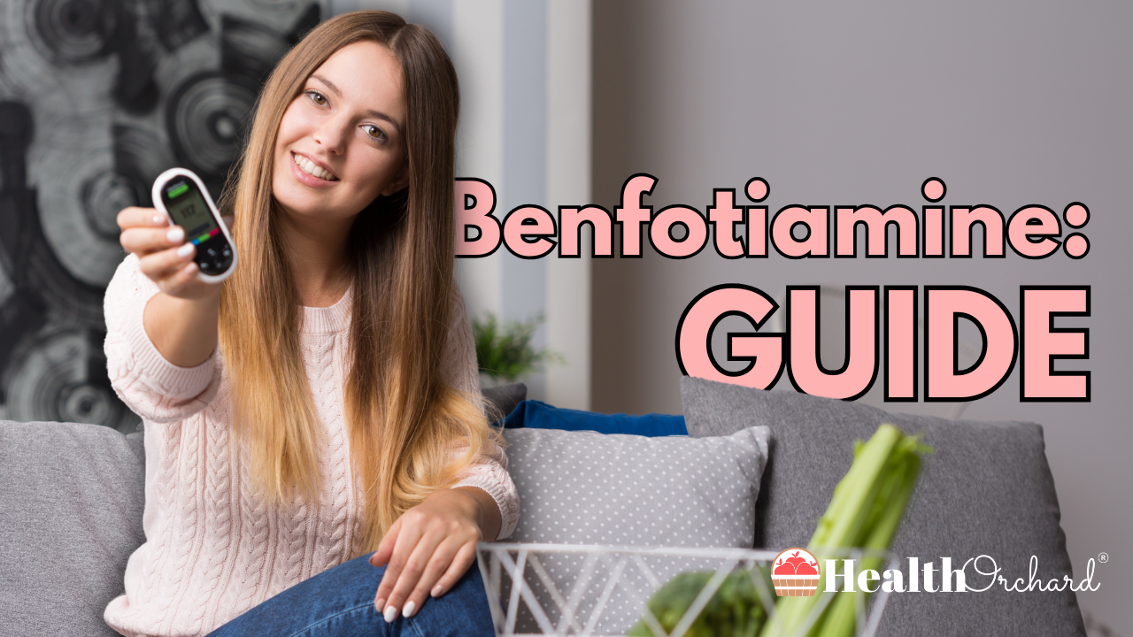 Benfotiamine Guide