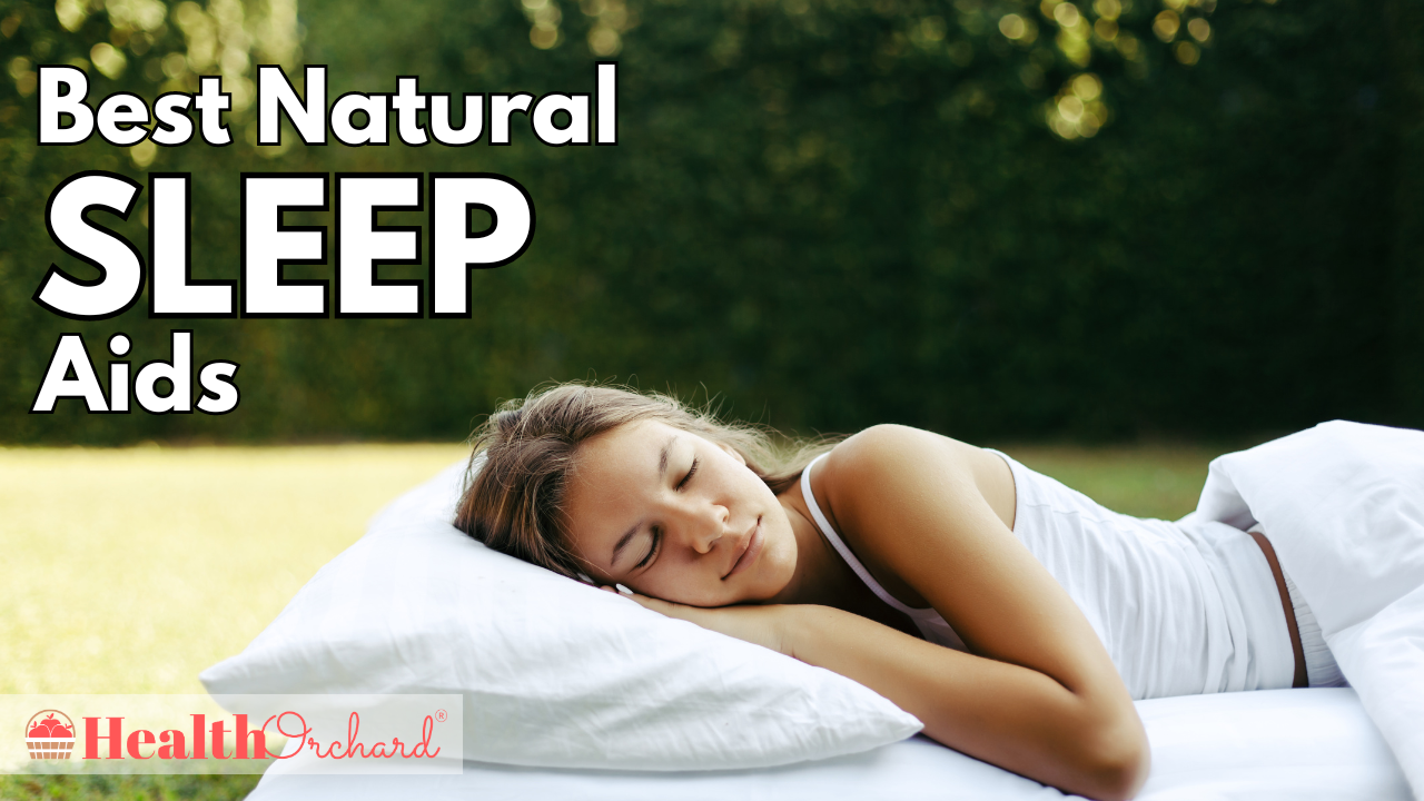 Best Natural Sleep Aids