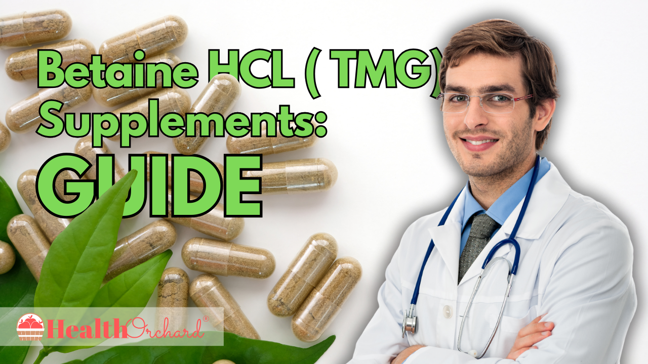 Betaine HCL (TMG) Supplements Guide