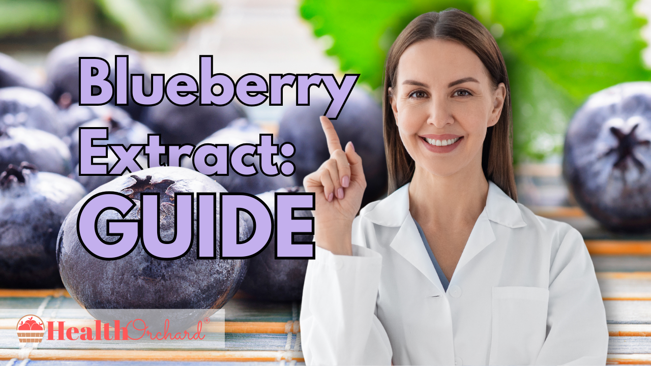 Blueberry Extract Guide