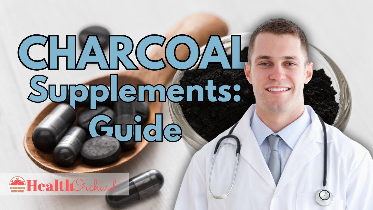 Charcoal Supplements Guide