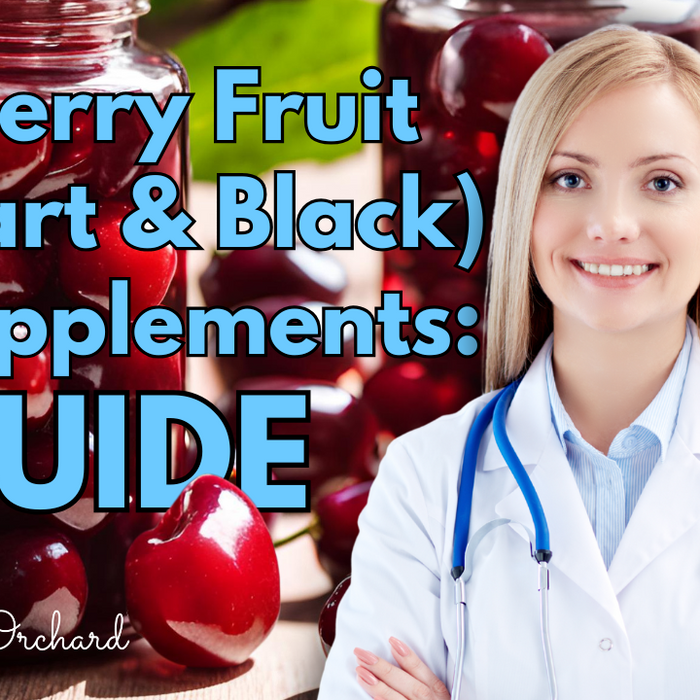 Cherry Fruit (Tart & Black) Supplements Guide