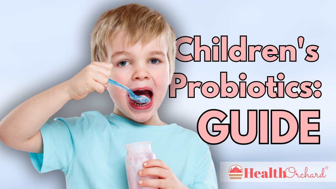 Children's Probiotics Guide