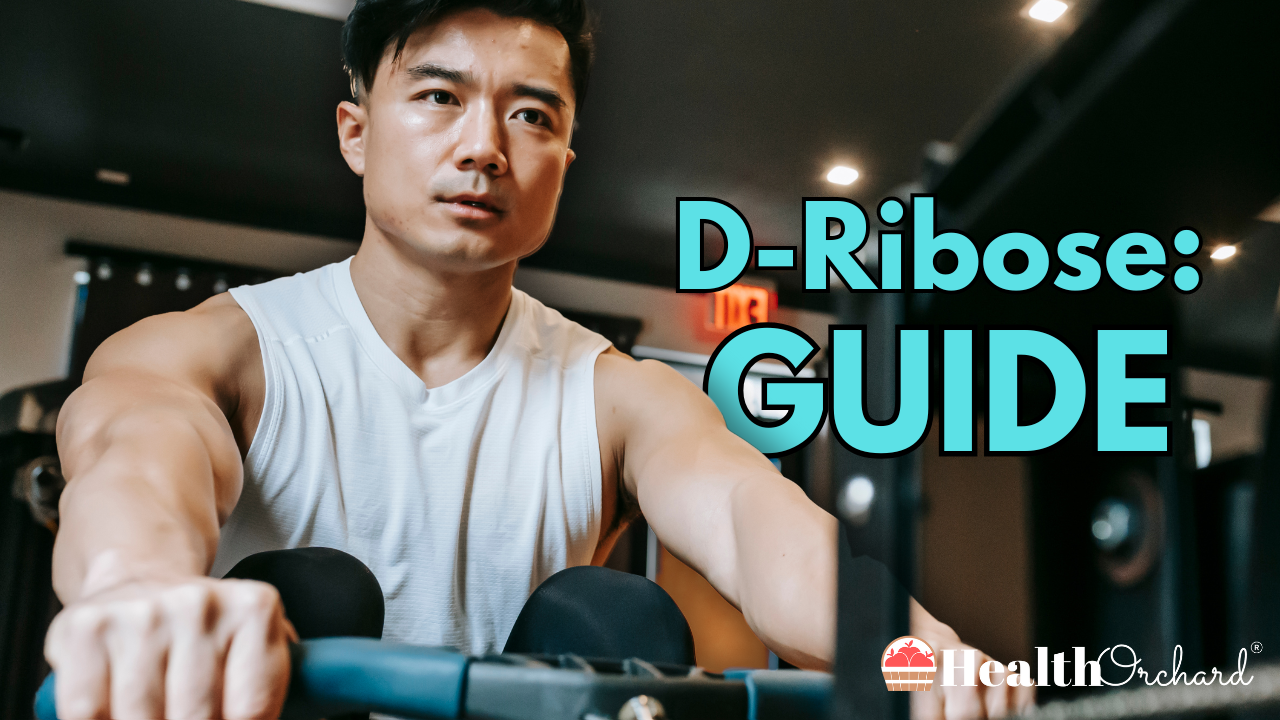 D-Ribose Guide