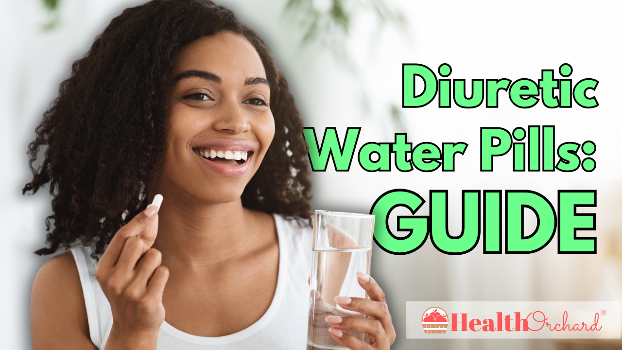 Diuretic Water Pills Guide