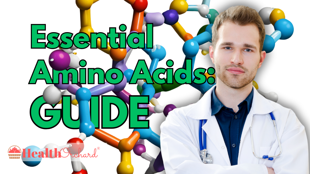 Essential Amino Acids Guide