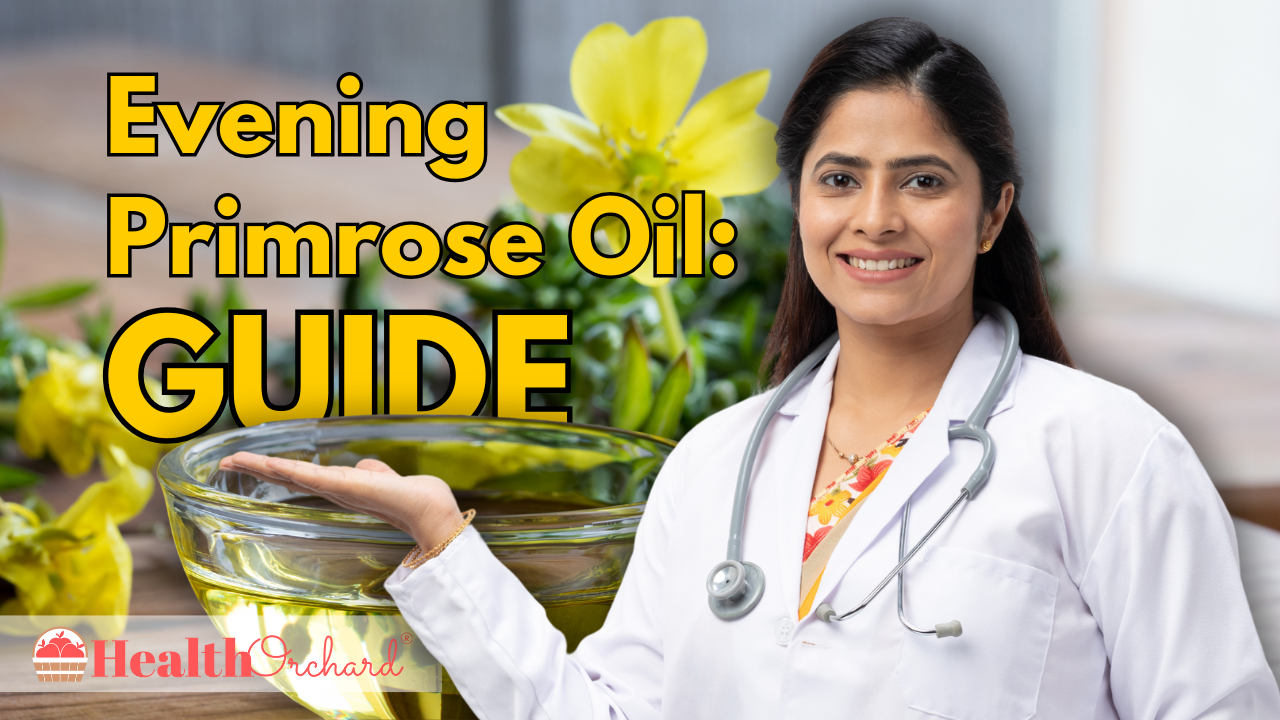 Evening Primrose Oil Guide