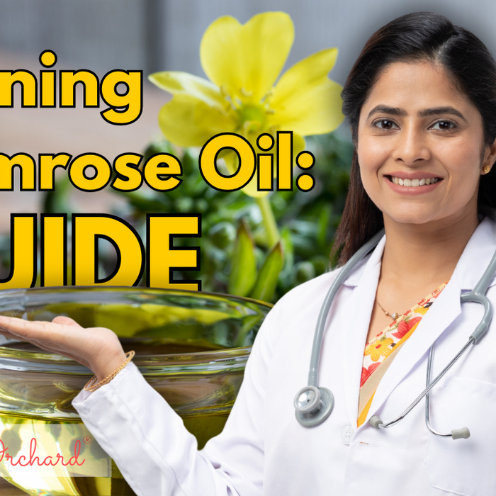 Evening Primrose Oil Guide