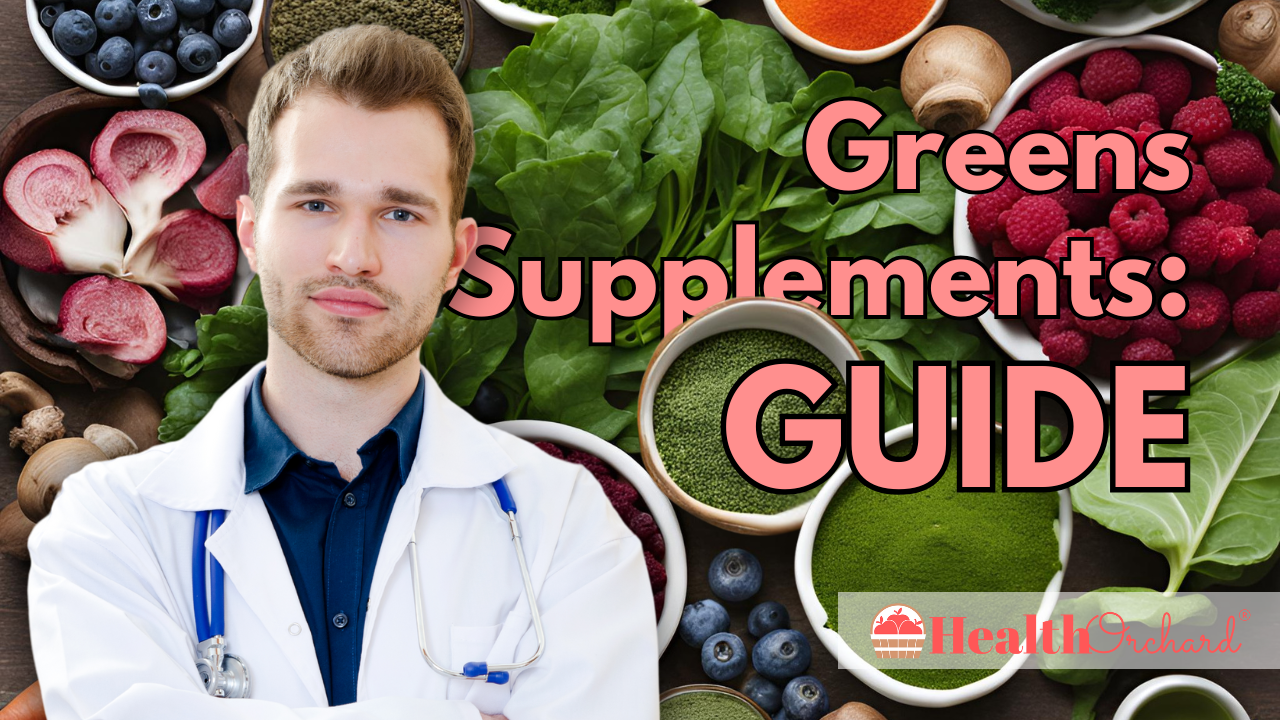 Greens Supplements Guide