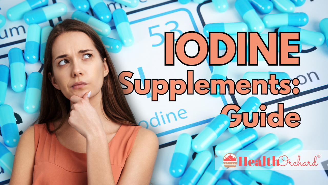 Iodine Supplements Guide