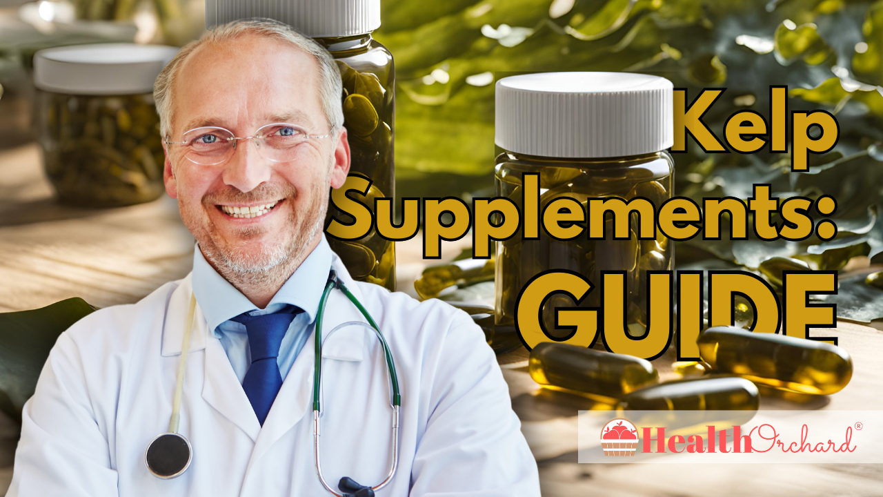 Kelp Supplements Guide