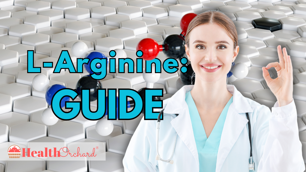 L-Arginine Guide