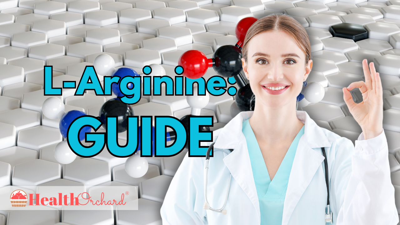 L-Arginine Guide