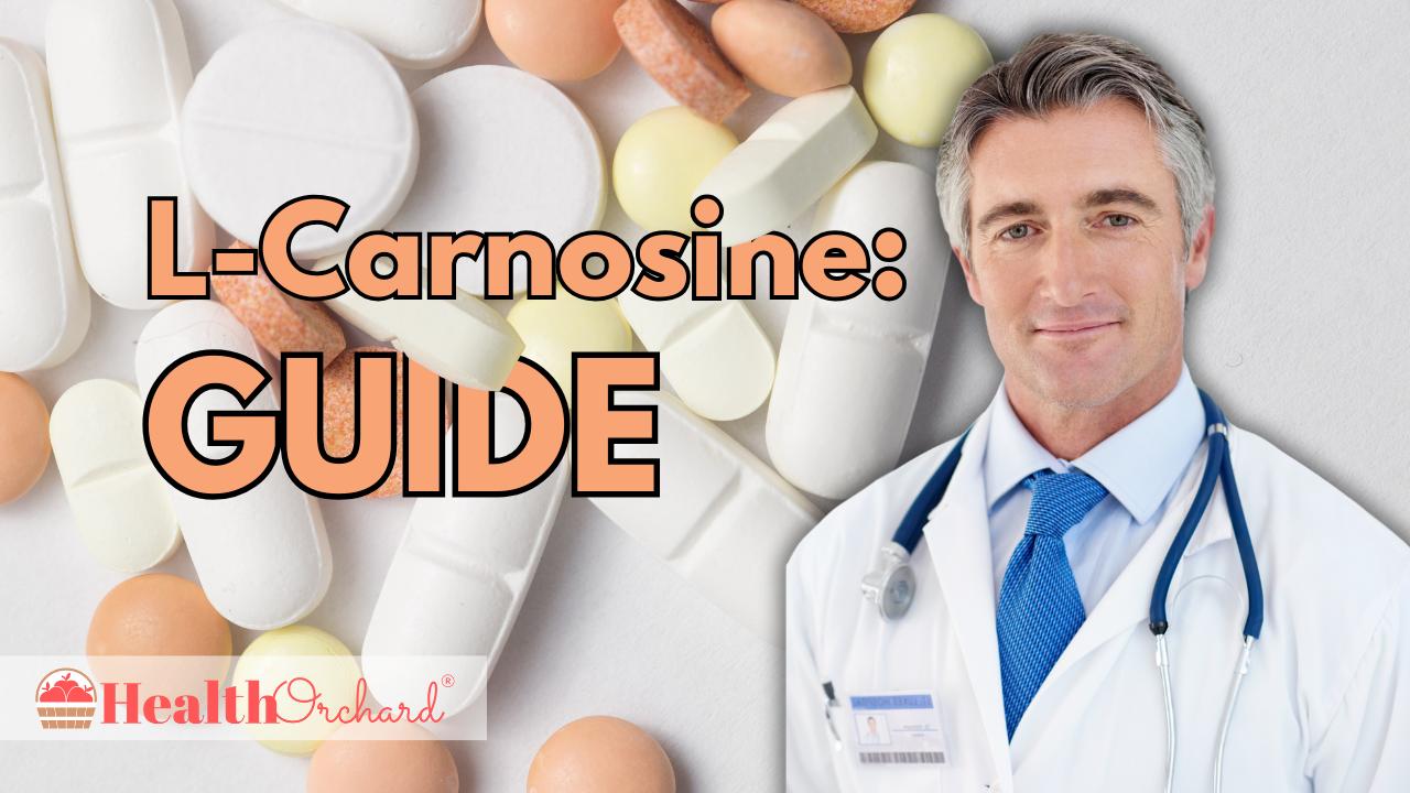 L-Carnosine Guide