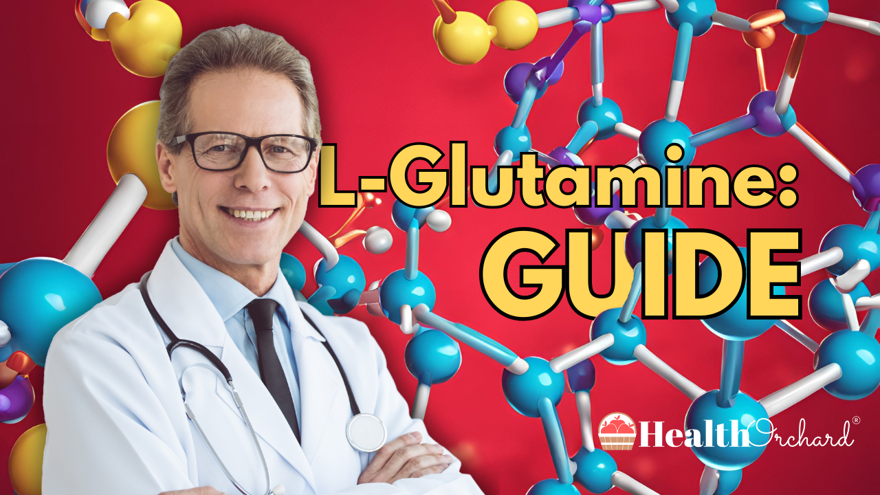 L-Glutamine Guide