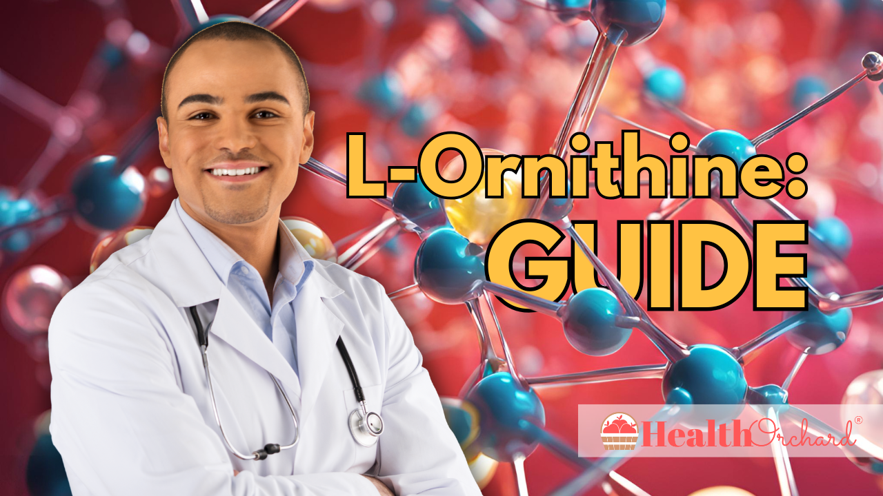 L-Ornithine Guide