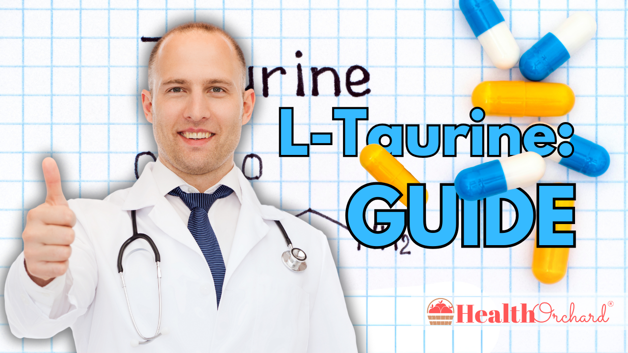 L-Taurine Guide