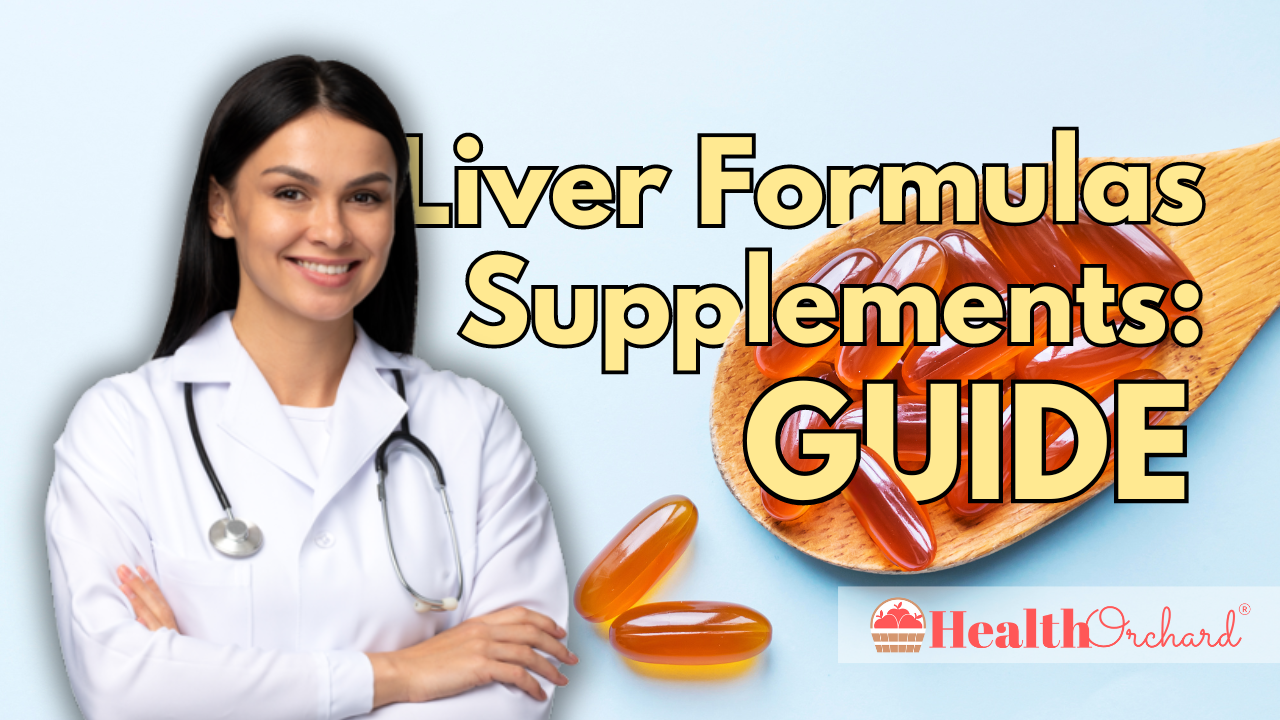 Liver Formulas Supplements Guide