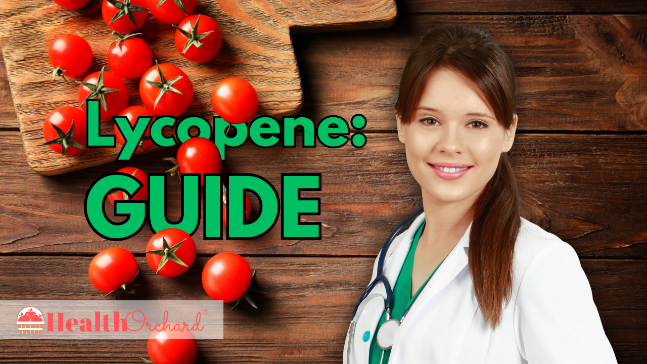 Lycopene Guide