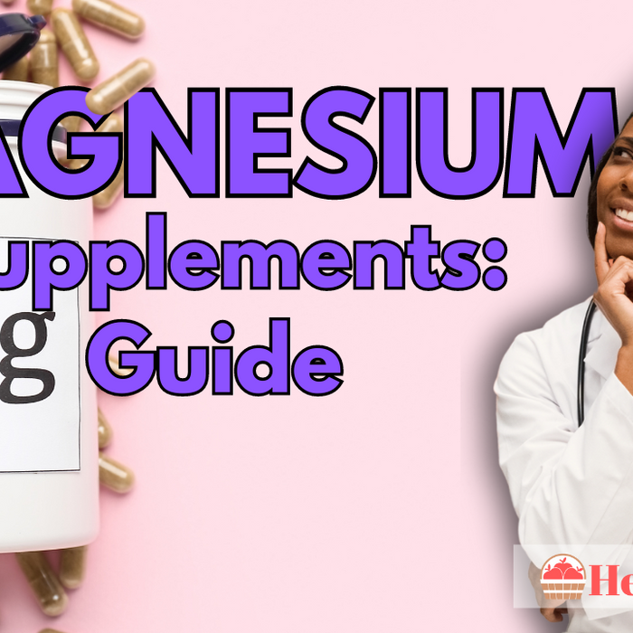 Magnesium Supplements Guide