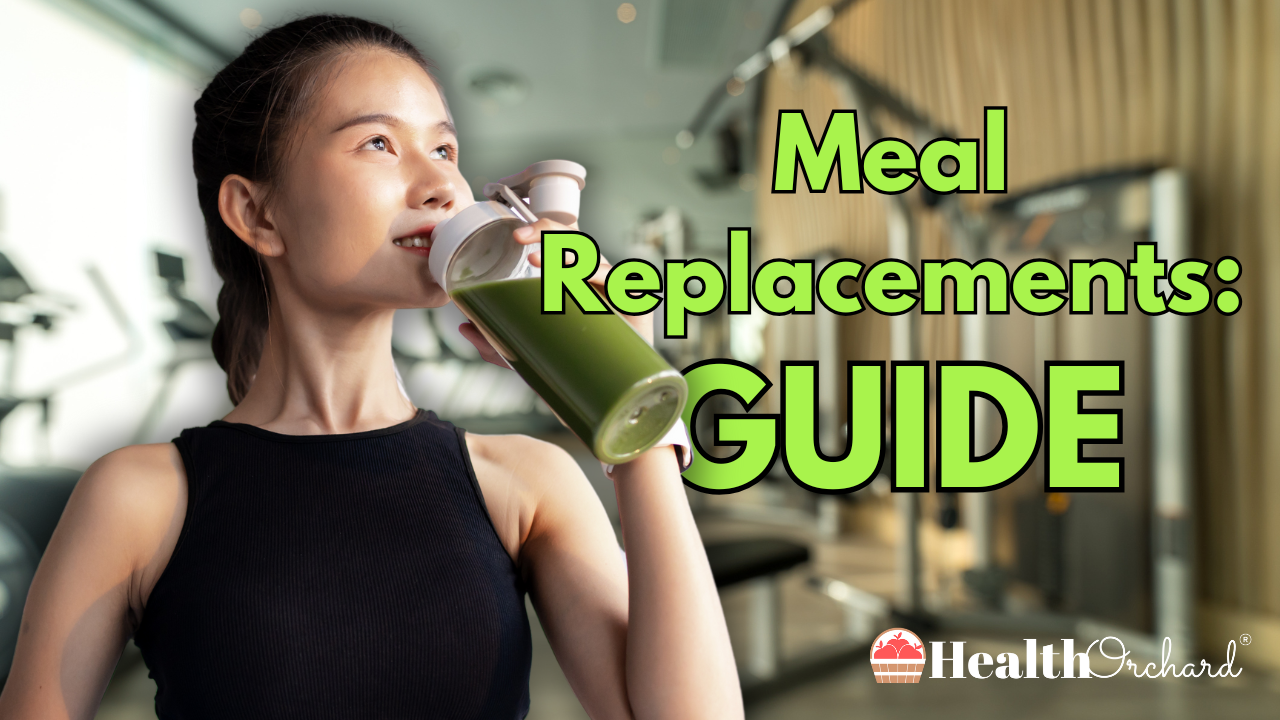 Meal Replacements Guide