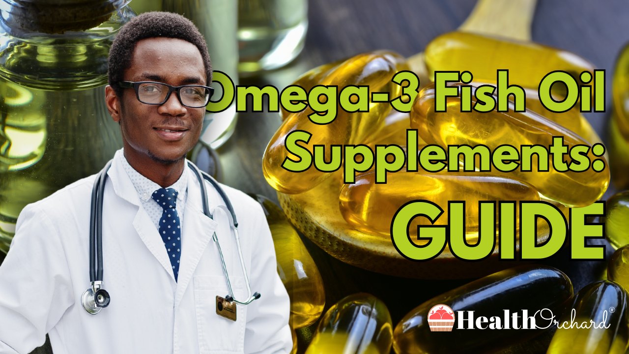 Omega-3 Fish Oil Supplements Guide