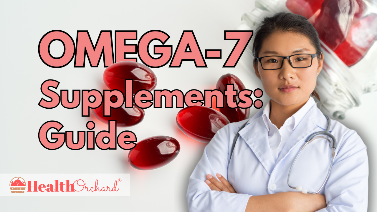 Omega-7 Supplements Guide