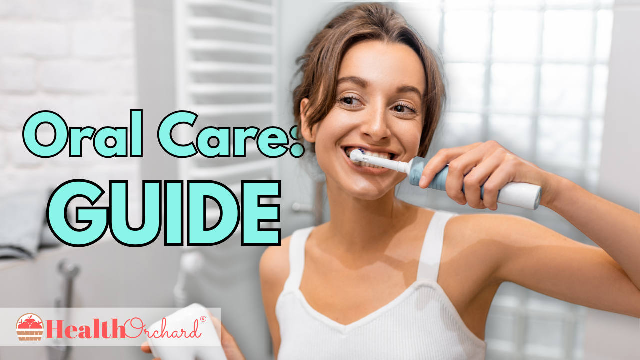 Oral Care Guide