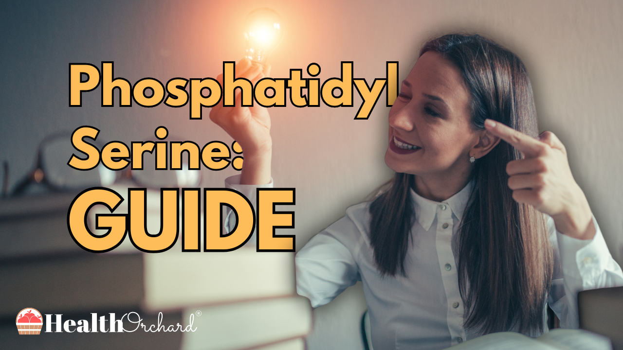 Phosphatidylserine Guide