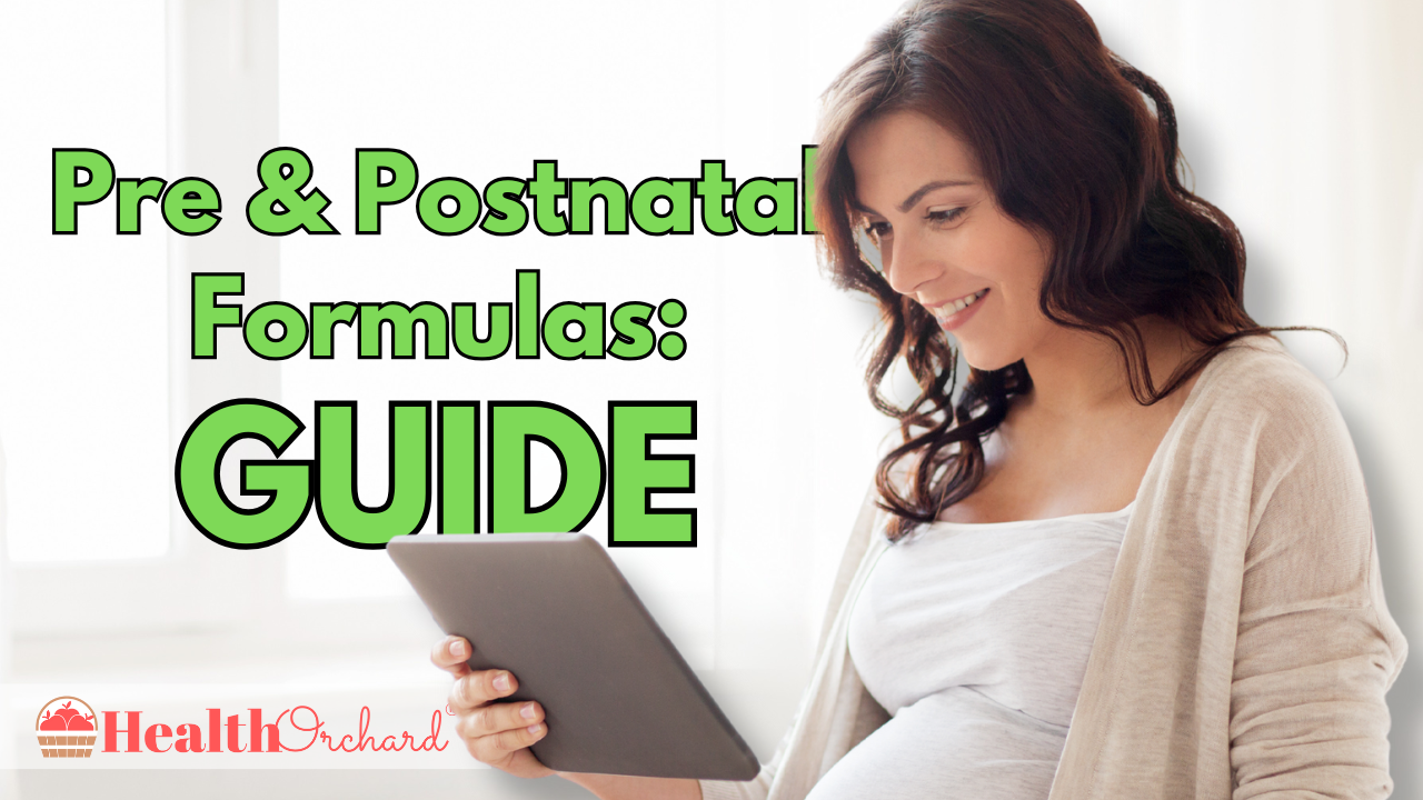 Pre & Post-Natal Formulas Guide