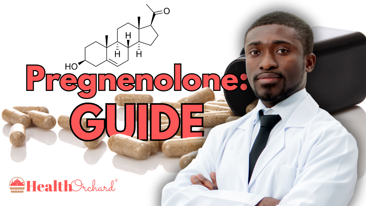 Pregnenolone Guide