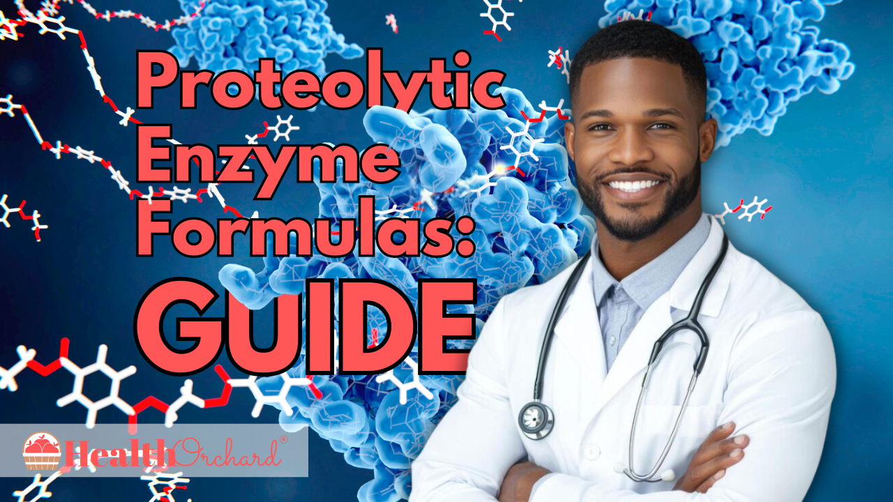 Proteolytic Enzyme Formulas Guide