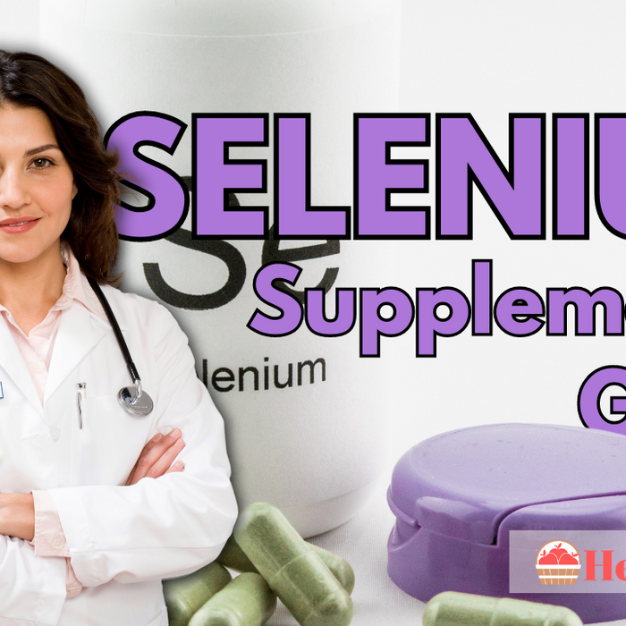 Selenium Supplements Guide