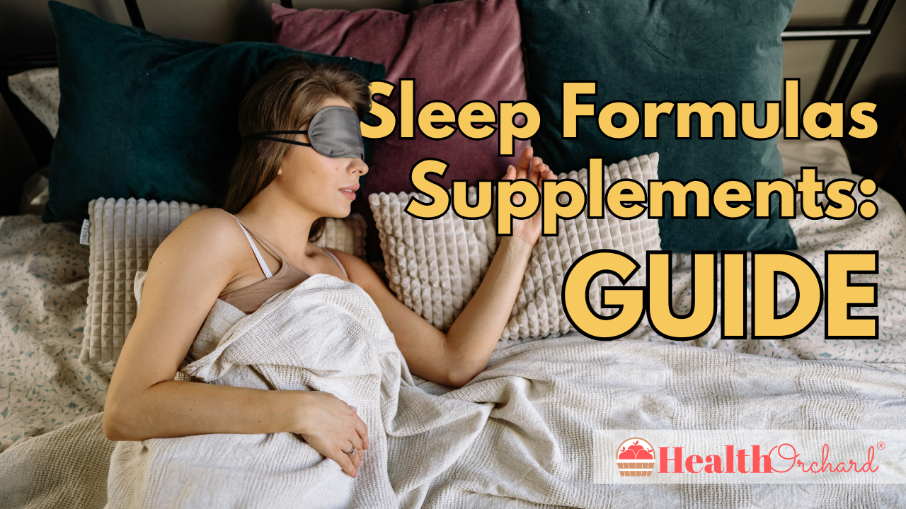 Sleep Formulas Supplements Guide