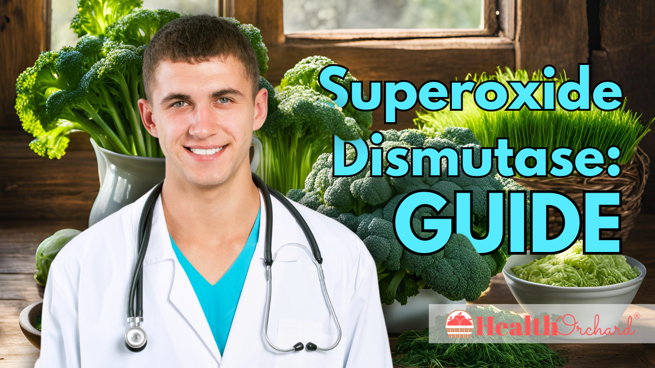 Superoxide Dismutase (SOD) Guide