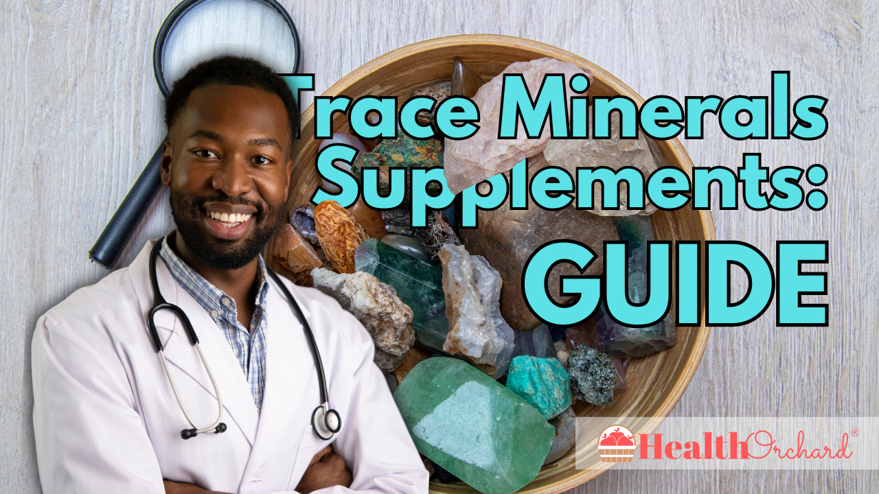 Trace Minerals Supplements Guide