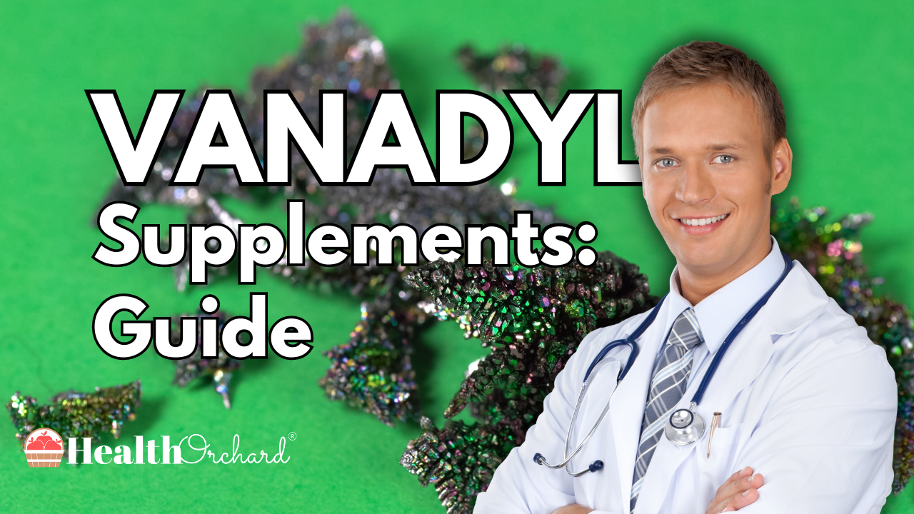 Vanadyl Supplements Guide